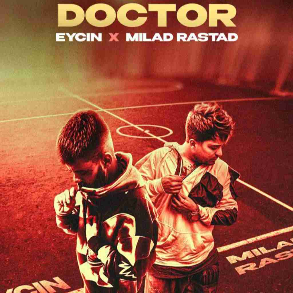 ایسین و میلاد راستاد دکتر